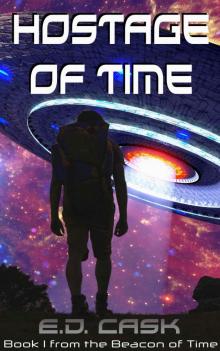 Hostage of Time (Beacons of Time Book 1) Read online