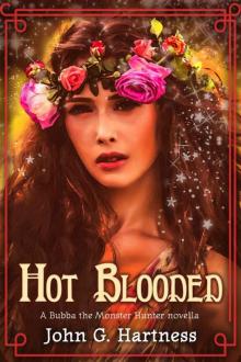 Hot Blooded - A Bubba the Monster Hunter Novella Read online