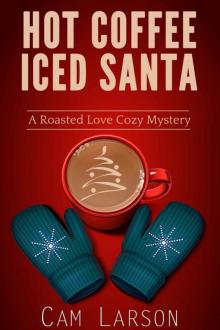 Hot Coffee Iced Santa Read online