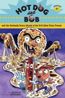 Hot Dog and Bob: Adventure 1 Read online