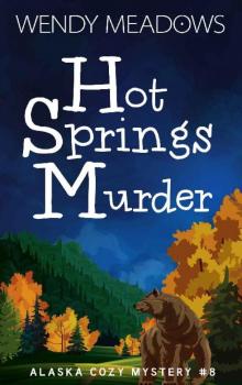 Hot Springs Murder Read online