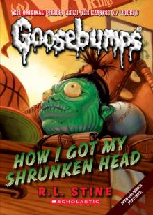 How I Got My Shrunken Head Read online