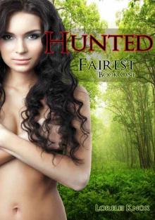 Hunted (First Time Erotic Fairy Tale) (Fairest) Read online