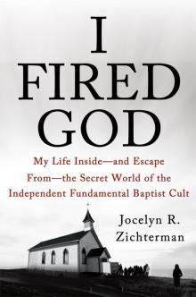 I Fired God Read online