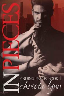 In Pieces (A Finding Peace Novel) Read online