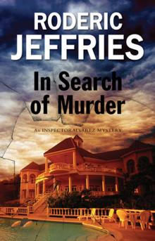 In Search of Murder--An Inspector Alvarez Mallorcan Mystery Read online