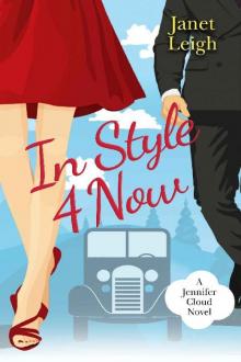 In Style 4 Now (The Jennifer Cloud Series)