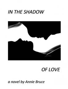 In the Shadow of Love