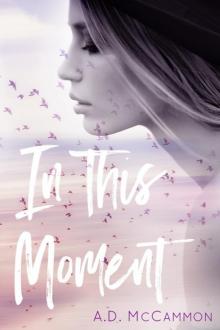 In This Moment (In This Moment #1) Read online