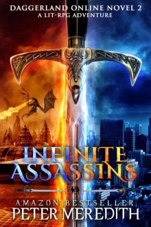 Infinite Assassins: Daggerland Online Novel 2 A LITRPG Adventure Read online