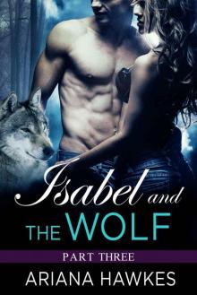 Isabel and the Wolf: (Part 3) Read online