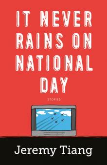 It Never Rains On National Day Read online