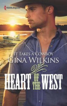 It Takes A Cowboy (Heart Of The West #5)