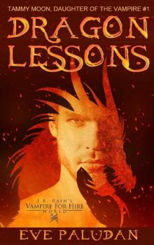 J.R. Rains Vampire for Hire World_Dragon Lessons Read online