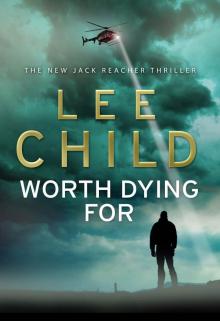 Jack Reacher 15 - Worth Dying For
