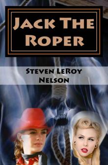 Jack The Roper (Axel Hatchett Mystery Book 6)