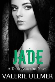 Jade (A Dark Assassins Novel Book Four) Read online