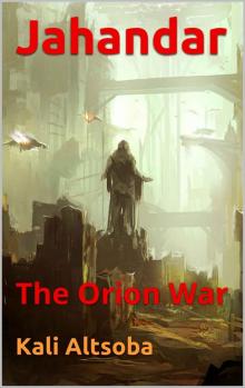 Jahandar: The Orion War Read online
