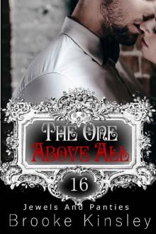 Jewels and Panties (Book, Sixteen): The One Above All Read online