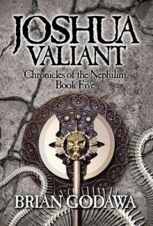 Joshua Valiant (Chronicles of the Nephilim) Read online