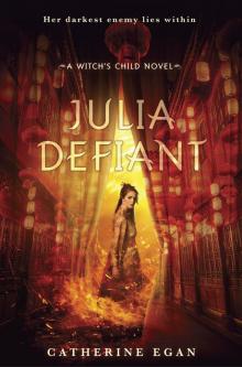 Julia Defiant Read online