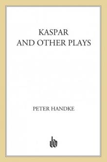 Kaspar and Other Plays Read online