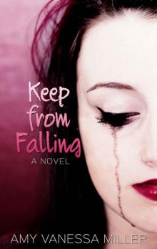 Keep From Falling (Markson Grove Series Book 1)