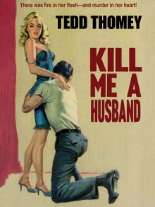 Kill Me a Husband Read online