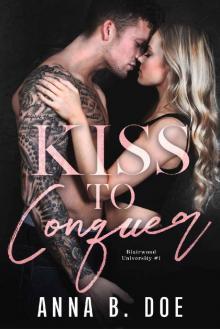 Kiss To Conquer (Blairwood University #1)