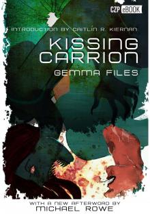 Kissing Carrion Read online