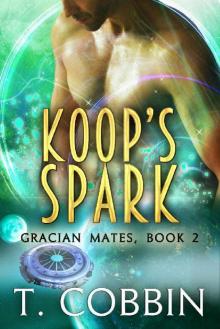 Koop's Spark (Gracian Mates Book 2) Read online