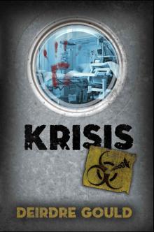 Krisis (After the Cure Book 3) Read online