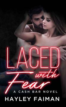 Laced with Fear (Cash Bar Book 1) Read online