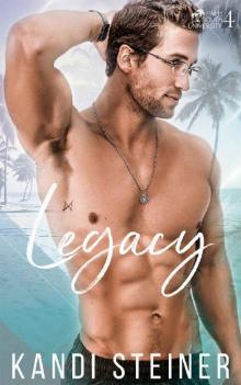 Legacy: A New Adult College Romance (Palm South University Book 4) Read online