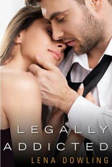 Legally Addicted Read online