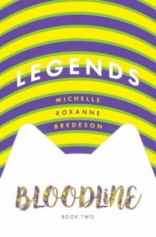 Legends: Bloodline Book 2 Read online