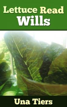 Lettuce Read Wills Read online