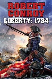 Liberty 1784: The Second War for Independence Read online