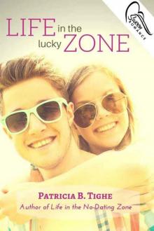 Life in the Lucky Zone (The Zone #2) Read online