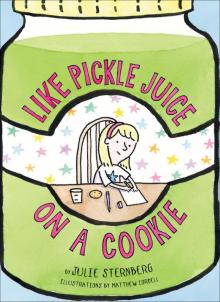 Like Pickle Juice on a Cookie Read online