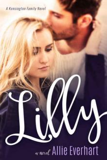 Lilly: A Kensington Family Novel Read online