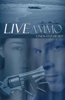 LIVE Ammo (Sunshine State Mystery Series Book 2) Read online