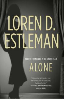 Loren D. Estleman - Valentino 02 - Alone Read online
