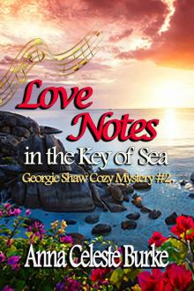 Love Notes in the Key of Sea Georgie Shaw Cozy Mystery #2 (Georgie Shaw Cozy Mystery Series) Read online