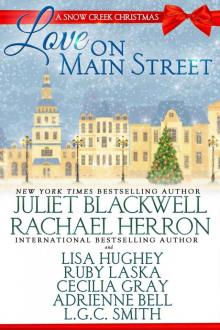 Love on Main Street: A Snow Creek Christmas Read online
