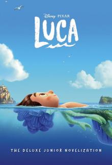 Luca Junior Novel Deluxe Edition Read online