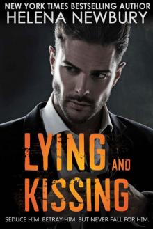 Lying and Kissing Read online