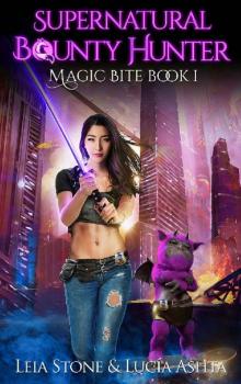 Magic Bite (Supernatural Bounty Hunter Series Book 1) Read online