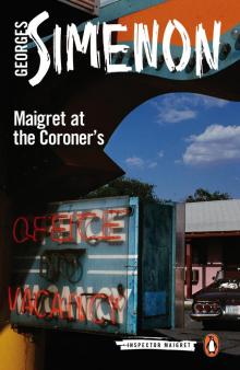 Maigret at the Coroner's Read online