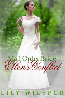Mail Order Bride--Ellen's Conflict Read online